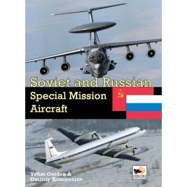 Soviet and Russian Special Mission Aircraft