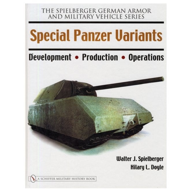 Special Panzer Variants Development, Production, Operations