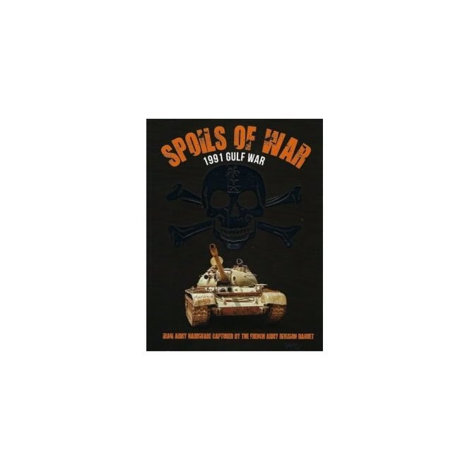 Spoils of War 1991 Gulf War