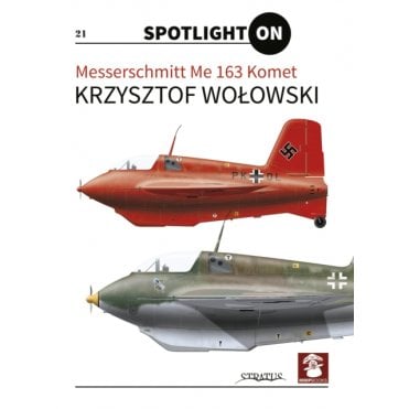 Spotlight On Messerschmitt Me163 Komet