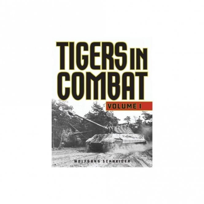 Tigers in Combat Vol.1