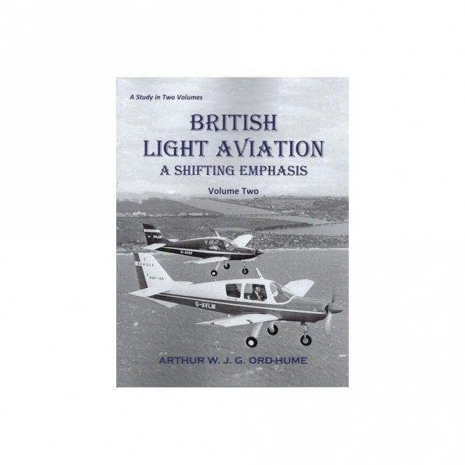 British Light Aviation ‚Äì A Shifting Emphasis: Vol.2