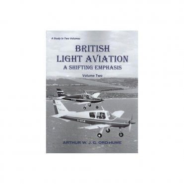 British Light Aviation ‚Äì A Shifting Emphasis: Vol.2