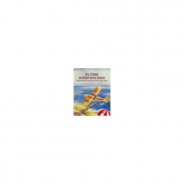Flying in Post-War Skies Private & Club Aviation 1946-80
