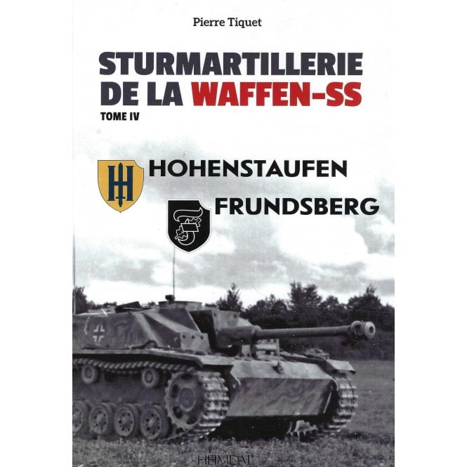 Sturmartillerie De La Waffen-SS Tome.4
