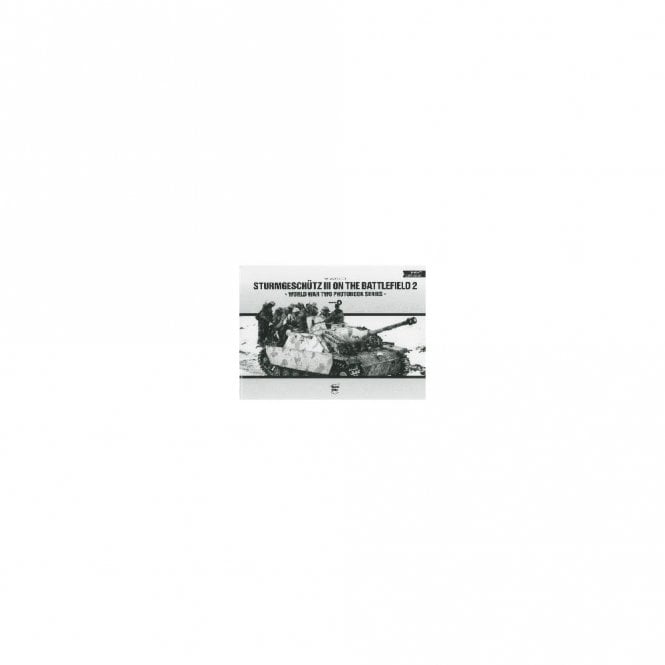 Sturmgeschutz III on the Battlefield 2 World War Two Photobook Vol.4
