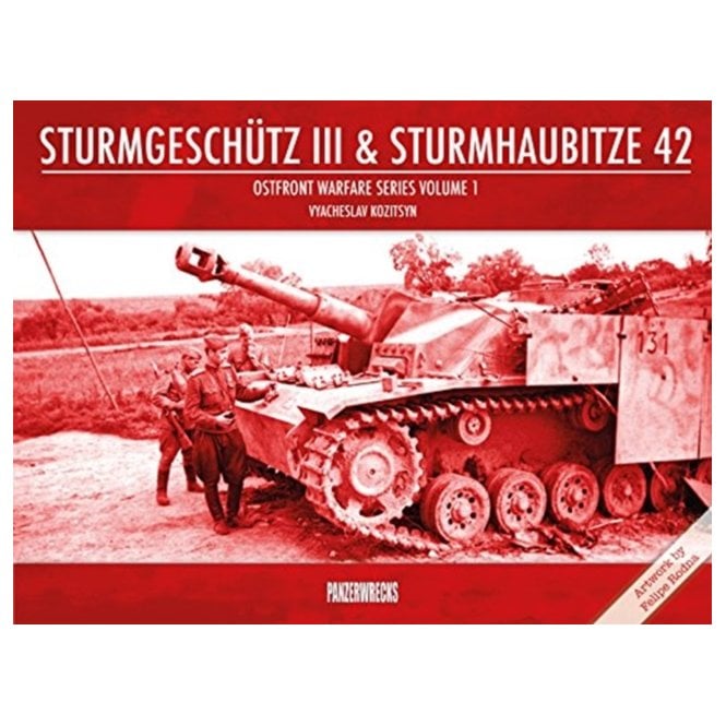 Sturmgeschutz III & Sturmhaubitze 42