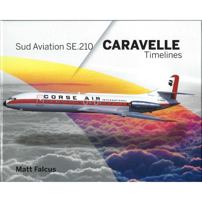 Sud Aviation SE.210 - Caravelle Timelines