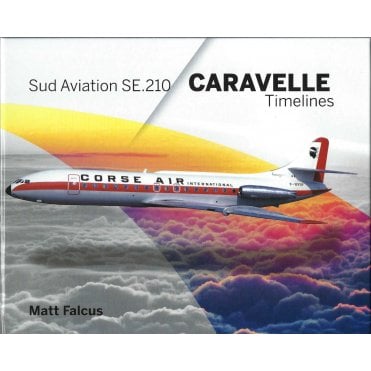 Sud Aviation SE.210 - Caravelle Timelines
