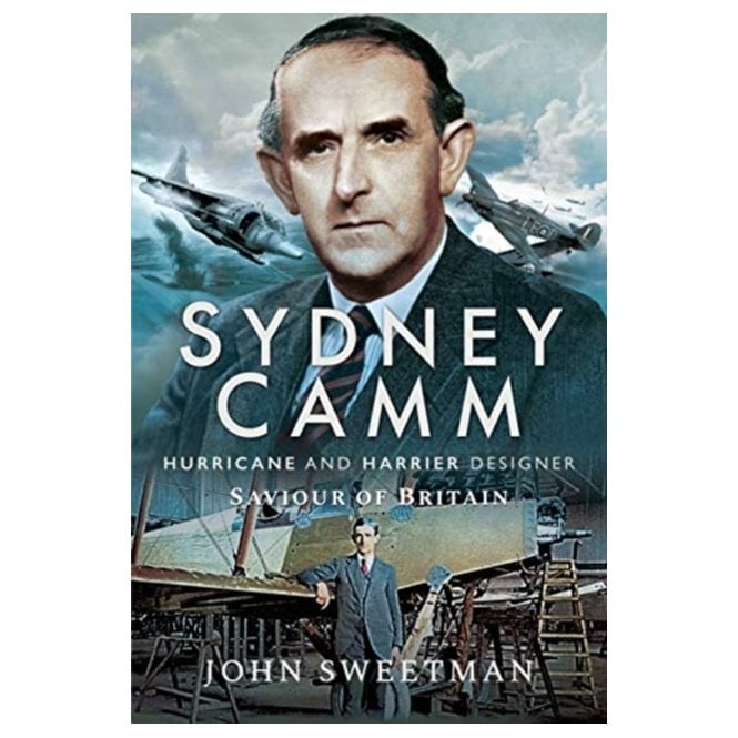 Sydney Camm: Hurricane and Harrier Designer