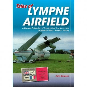 Tales of Lympne Airfield 