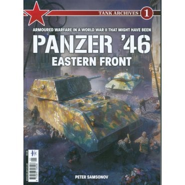 Tank Archive 1: Panzer '46 Eastern Front