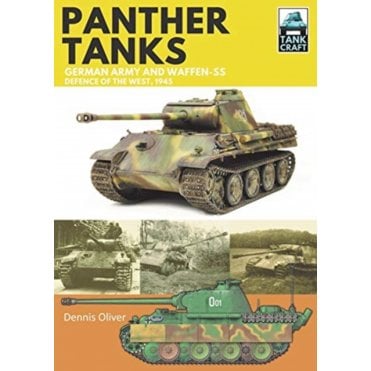 Tankcraft (18) Panther Tanks German Army and Waffen SS-Defence of the West 1945