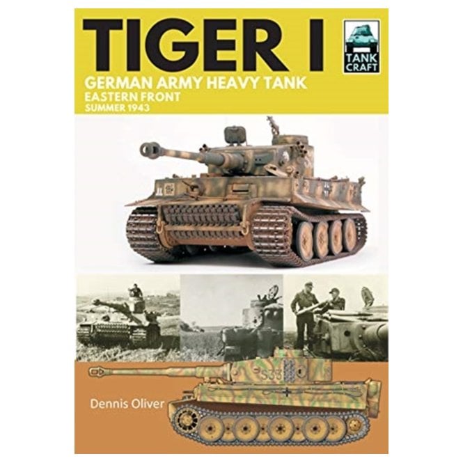 Tankcraft (20) Tiger 1 German Army Heavy Tank, Eastern Front, Summer 1943