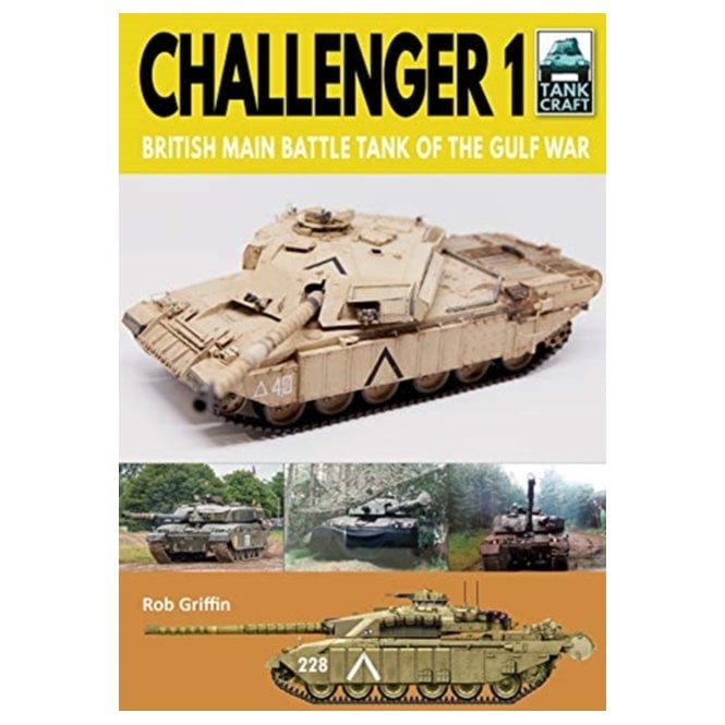 Tankcraft (21) Challenger 1 British Main Battle Tank of the Gulf War