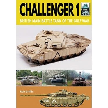 Tankcraft (21) Challenger 1 British Main Battle Tank of the Gulf War
