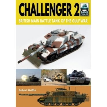 Tankcraft (23) Challenger 2 British Main Battle Tank of the Gulf War