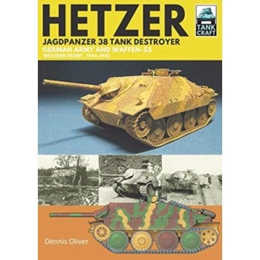 Tankcraft (29) Hetzer - Jagdpanzer 38 Tank Destroyer German Army & Waffen-SS, Western Front 1944-45