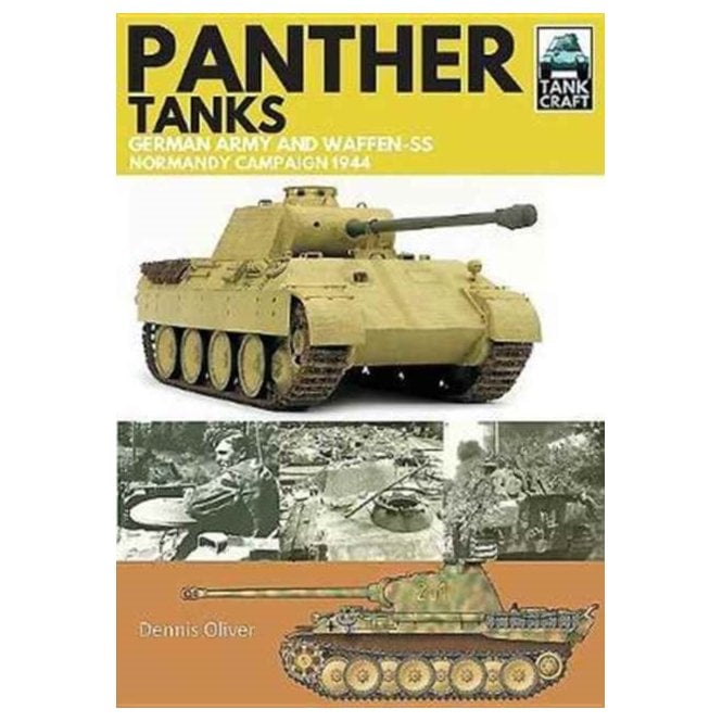 Tankcraft (3) Panther Tanks Germany Army and Waffen SS, Normandy Campaign 1944