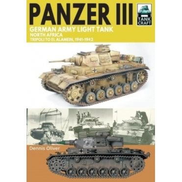 Tankcraft (36) Panzer III German Army Light Tank - North Africa, Tripoli to El Alamein