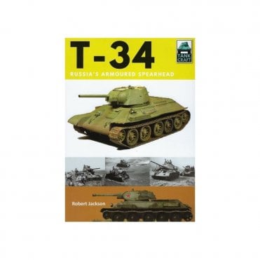 Tankcraft (5) T-34 Russia's Armoured Spearhead