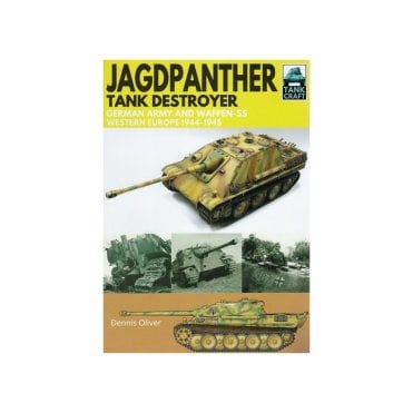 Tankcraft (8) Jagdpanther Tank Destroyer : German Army, Western Europe 1944 -1945