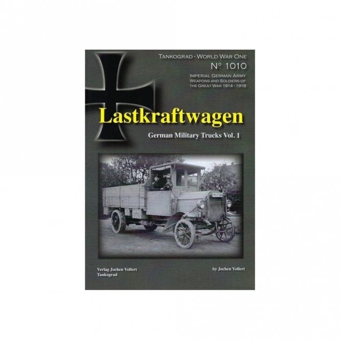 Tankograd 1010 Lastkraftwagen German Military Trucks Vol.1
