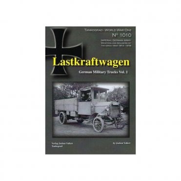 Tankograd 1010 Lastkraftwagen German Military Trucks Vol.1