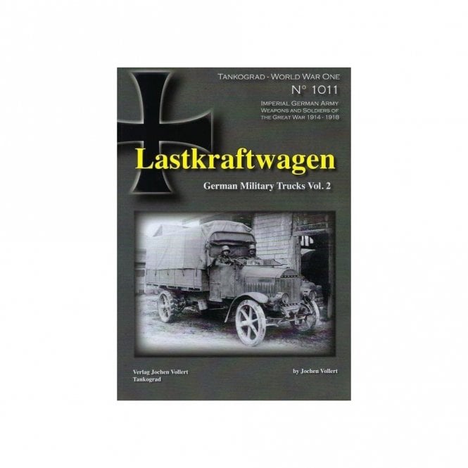Tankograd 1011 Lastkraftwagen German Military Trucks Vol.2
