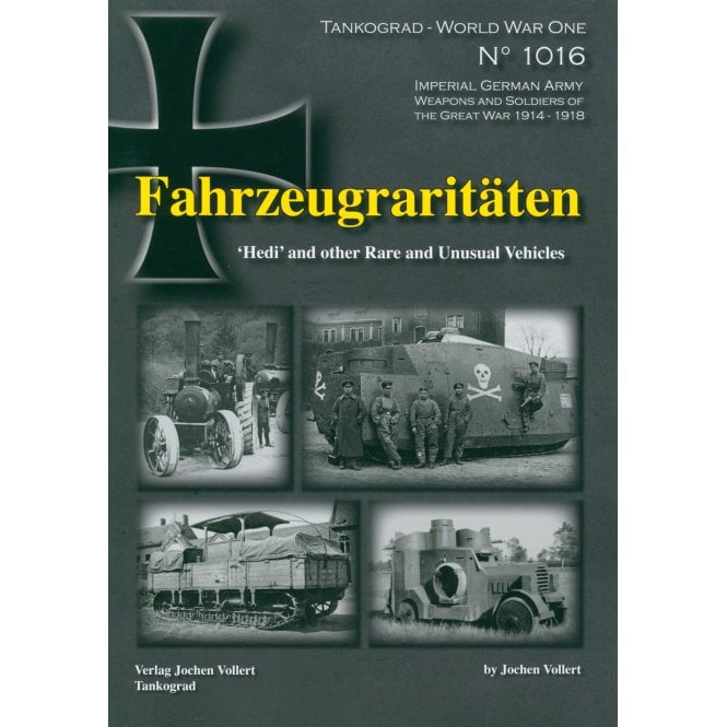 Tankograd 1016 Fahrzeugraritaten - Hedi and other Rare and Unusual Vehicles