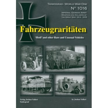 Tankograd 1016 Fahrzeugraritaten - Hedi and other Rare and Unusual Vehicles
