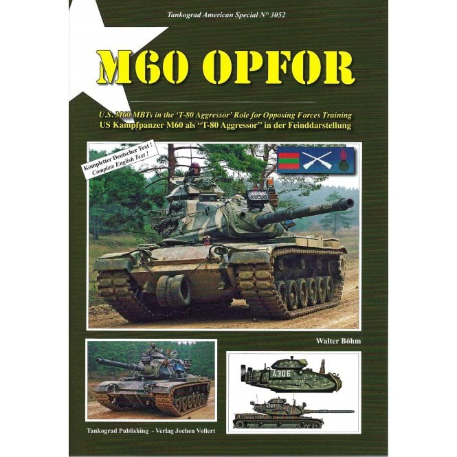 Tankograd 3052 M60 Opfor - US M60 MBTs in the T-80 Aggressor Role