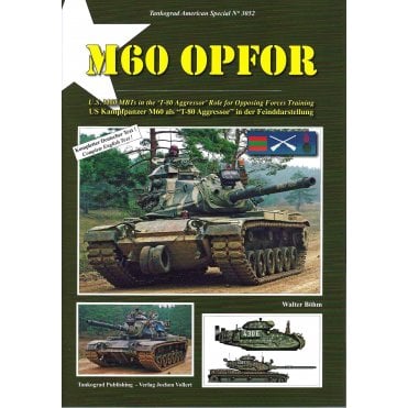 Tankograd 3052 M60 Opfor - US M60 MBTs in the T-80 Aggressor Role