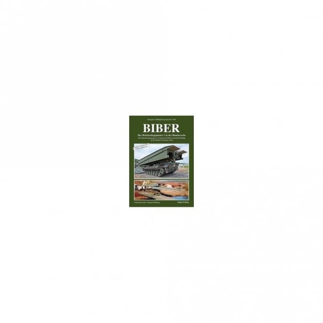 Tankograd 5078 Militarfahrzeug Spezial: Biber: The bruckenlegepanzer 1 Armoured Vehicle Launched Bridge of the Modern German Army
