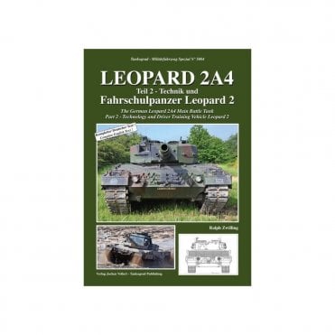 Tankograd 5084 Leopard 2A4 The German Leopard Part 2 Technology and Driver Training
