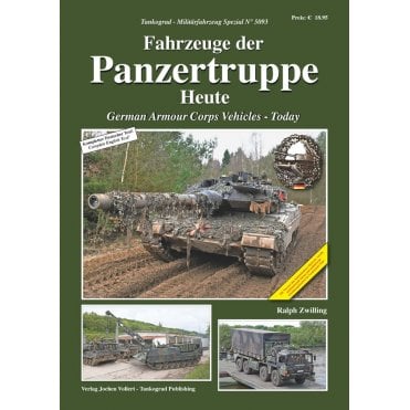 Tankograd 5093 Fahrzeuge der Panzertruppe Heute - German Armour Corps Vehicles - Today