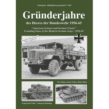 Tankograd 5103 Grunderjahre - American Armour & German Trucks 1956-65 