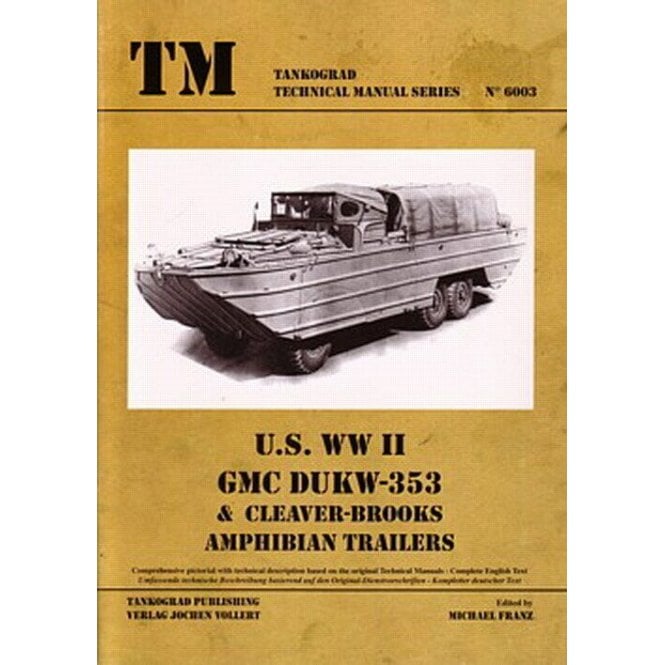 Tankograd 6003 US WWII GMC DUKW-353 & Cleaver-Brooks Amphibian Trailers