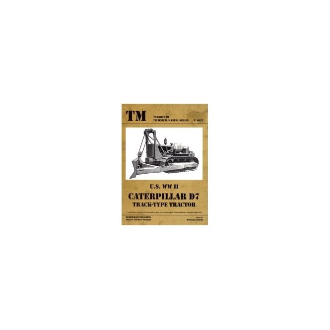Tankograd 6022 US WWII Caterpillar D7 Track-Type Tractor