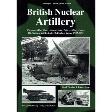 Tankograd 9018 British Nuclear Artillery Corporal, Blue Water, Honest John, Tube Artillery, Lance 1957-93