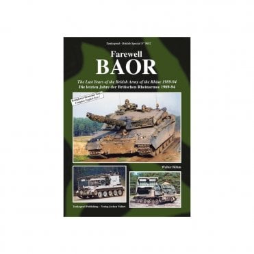 Tankograd 9032 Farewell Baor - The Last Years of the British Army of the Rhine 1989-94