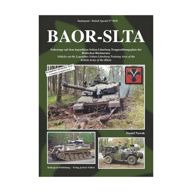 Tankograd 9038 BAOR-SLTA - Vehicles on the Legendary Soltau-Luneburg Training Area of the British Army of the Rhine