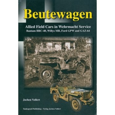 Tankograd Beutewagen Allied Field Cars in Wehrmacht Service