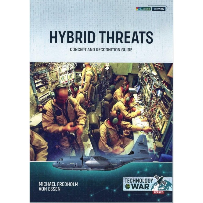 Technology@War 5: Hybrid Threats - Concepts and Recognition Guide 