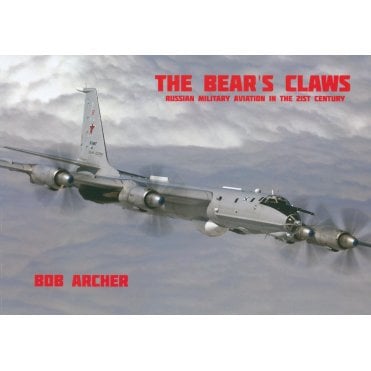 The Bear's Claws - Russian Military Aviation in the 21st Century
