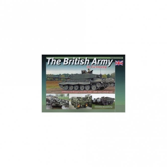 The British Army in Germany - 1st Armoured Division and other units - from 2000 until the end