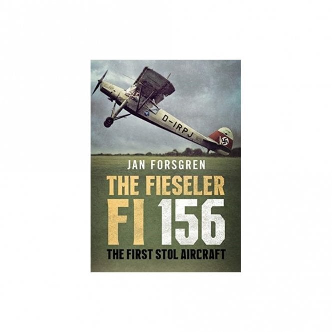 The Fieseler Fi 156 Storch: The First STOL Aircraft