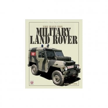 The Half-Ton Military Land Rover