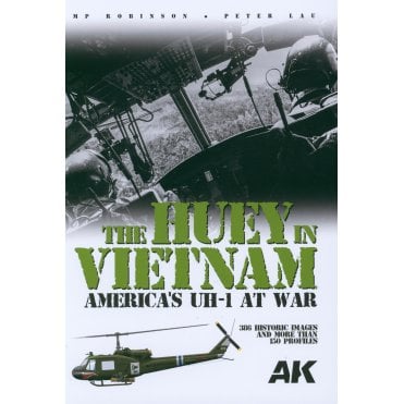 The Huey in Vietnam - America's UH-1 at War
