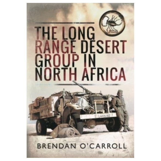The Long Range Desert Group in North Africa